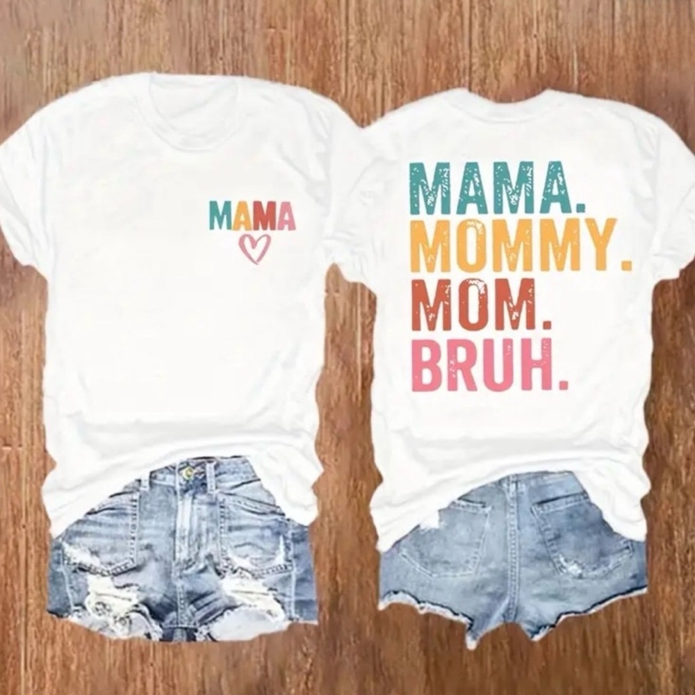 Mama Mommy Mom Bruh Short Sleeve Tee in White Size XXL